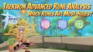 Taekwon Advanced Rune Analysis - Which Runes are Must-Haves? 3rd Line Runes Demo | Ragnarok Mobile