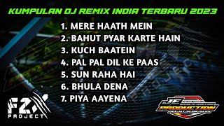 KUMPULAN DJ REMIX INDIA TERBARU 2023