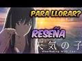 Reseña de Tenki No Ko | Película más triste que Kimi no Nawa?