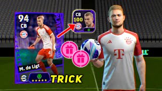 Trick To Get 100 Rated M. de Ligt From Potw European Club Championship In eFootball 2024 Mobile