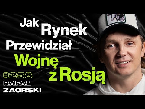 #258 „Politycy Powinni Być Bardziej Karani”, „Za Ile Mogę Kupić Polskę?”, Giełda - Rafał Zaorski