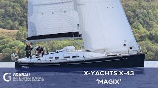 [NOW SOLD] 2005 X-YACHTS X-43 'Magix' | Sailing Yacht for sale with Grabau International