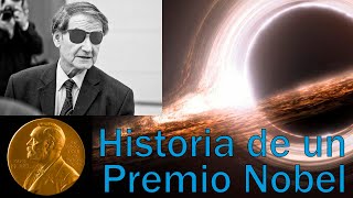 Entendiendo los AGUJEROS NEGROS  Historia del Premio Nobel de Física 2020