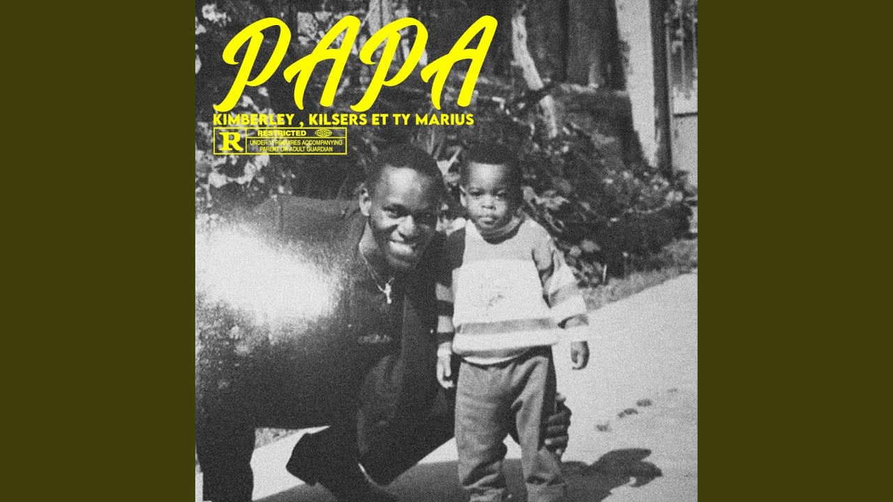 PAPA (feat. Kilsers & Ty Marius)