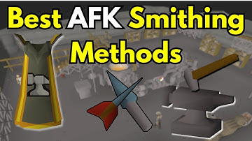 The 5 Best AFK Smithing Methods in OSRS