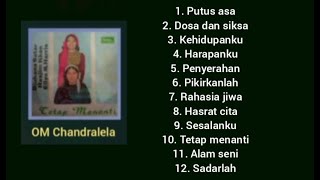 Full Album - Tetap menanti - om chandralela.