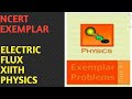 NCERT EXEMPLAR || ELECTRIC FLUX || GAUSS'SLAW LAW