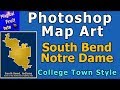 Photoshop Map Art South Bend Notre Dame College Town Style