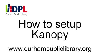 How to setup Kanopy