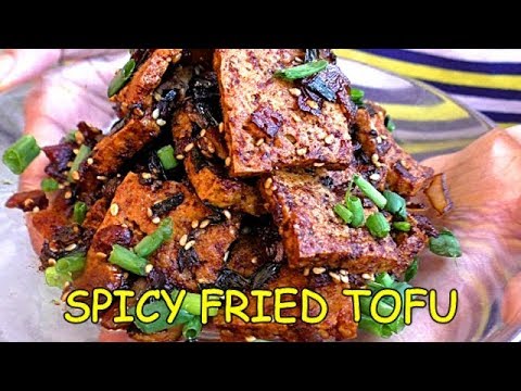 SPICY FRIED TOFU-TOFU RECIPES