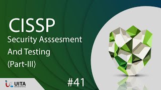 Famous CISSP Lecture 39 CISSP Security Asssesment and Testing Profile