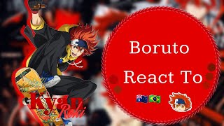 『』- Boruto Friends React To Naruto Past as Kyan Reki (Langa x Reki/Renga)