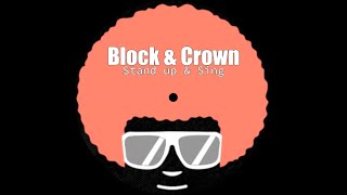 Block & Crown - Stand Up & Sing ( Original Mix ) Resimi