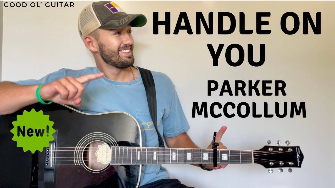 (BRAND NEW) Handle On You Parker McCollum Guitar Lesson + Tutorial