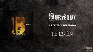 Burnout - Te és Én chords