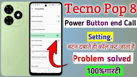 Tecno pop 8 me power button to end call kaise kare/how to power button  to end call in tecno pop 8