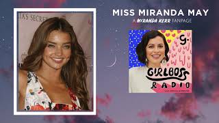 Miranda Kerr | Girl Boss (Podcast)