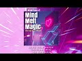 Mind Melt Magic[Original Mix]/DJ CHIHARU