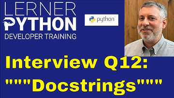 Python interview question #12: What are docstrings?