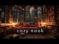 Cozy reading nook relaxing ambient music to read  study
