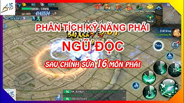 VLTK Mobile - Phân tích kỹ năng ngũ độc sau cập nhật chỉnh sửa 16 môn phái