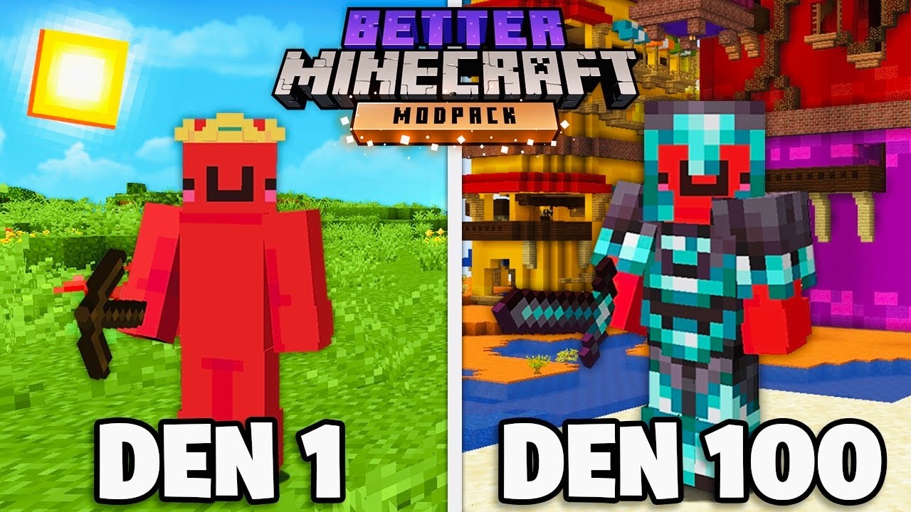 PREŽIL SOM 100DNÍ V BETTER MINECRAFTE