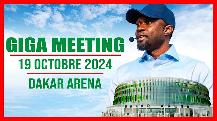 🔴 [EN DIRECT] : GIGA MEETING - DAKAR ARENA AVEC OUSMANE SONKO