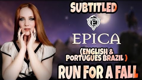 EPICA - RUN FOR A FALL LEGENDADO ENGLISH & PORTUGUÊS BRAZIL (OFFICIAL LIVE VIDEO)