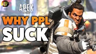 Why People Are So Bad At Apex Legends