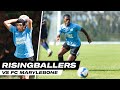A GAME OF 2 HALVES 👀 | RISING BALLERS V FC MARYLEBONE | Unsigned Ep 62
