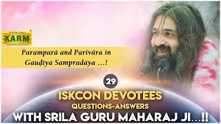 Parampara and Parivara in Gaudiya Sampradaya…!