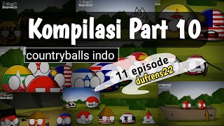 Kompilasi part 10 dufrens22 countryballs indo