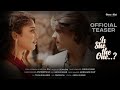 Is she the one  4k official short movie teaser  raj  pooja ramesh  geethikalrecords