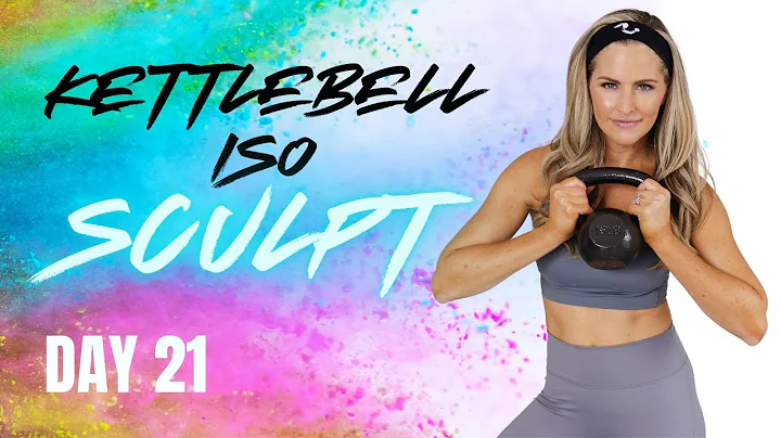 25 Minute Kettlebell ISO Sculpt Workout - SCULPT #21