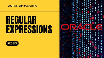 Regular Expressions in Oracle | SQL Tutorial | SQL Pattern Matching