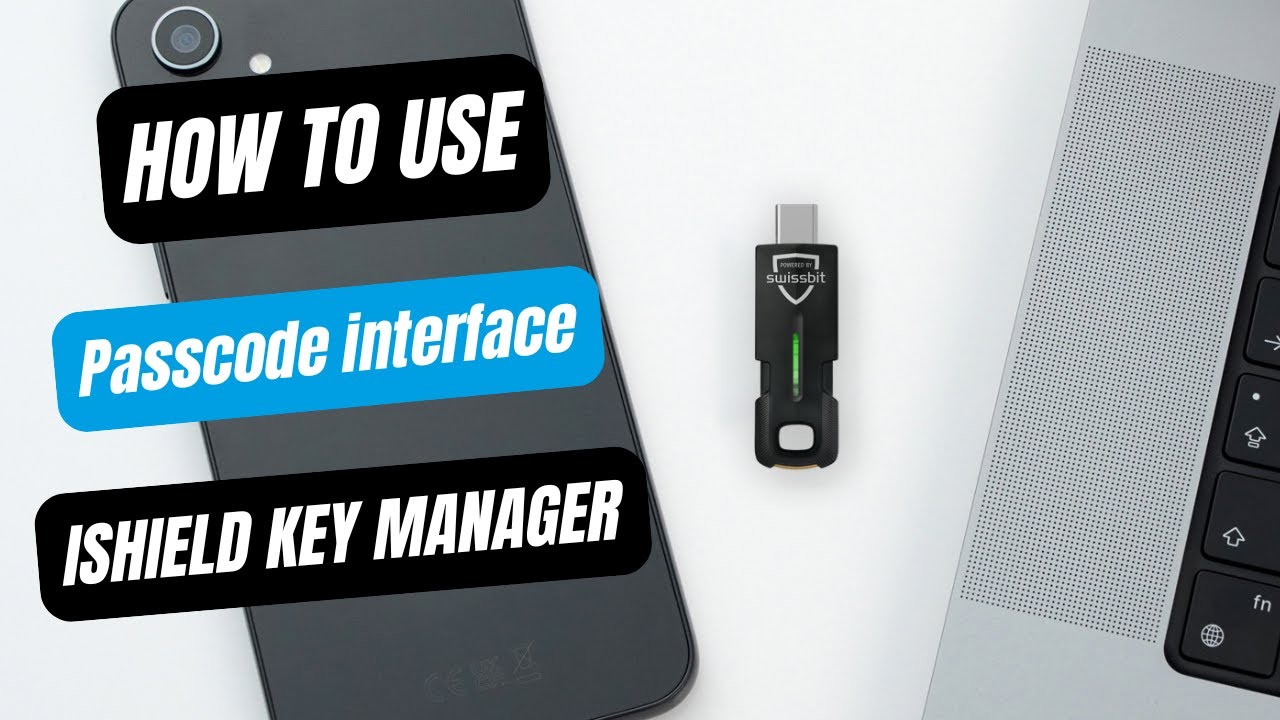 How to manage iShield Key 2 with iShield Key Manager | Passcode ...