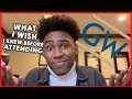 WHAT I WISH I KNEW BEFORE ATTENDING GW