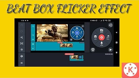 How to make Box- Flicker effect|kinemaster tutorials