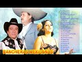 CHAYITO VALDEZ,CORNELIO REYNA Y GERARDO REYES - 30 SUPER CANCIONES RANCHERAS VIEJITAS PERO BONITAS