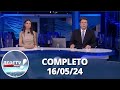 RedeTV News (16/05/24) | Completo