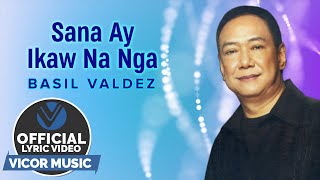 Watch Basil Valdez Sana Ay Ikaw Na Nga video