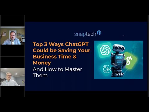 Top 3 Ways ChatGPT Could be Saving Your Business Time and Money and How to Master Them Webinar