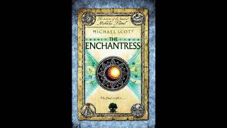 The Enchantress (Secrets of the Immortal Nicholas Flamel 3) Audiobook Part 1