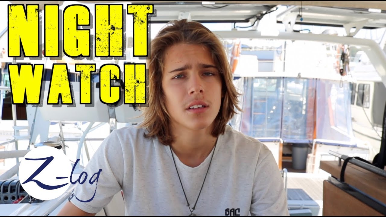 Night Watch – The Z-Crew talks about Sailing at Night (Sailing Zatara Z-Log)