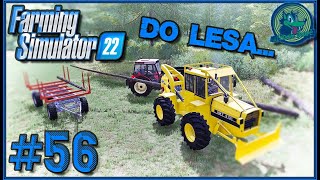 🌳Těžba dřeva?!?🌳 #56 | Farming Simulator 22 | CZ/SK