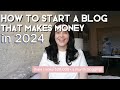 How To Start A Blog That Makes Money In 2024 | How I Make $20,000  A Month With My Blog