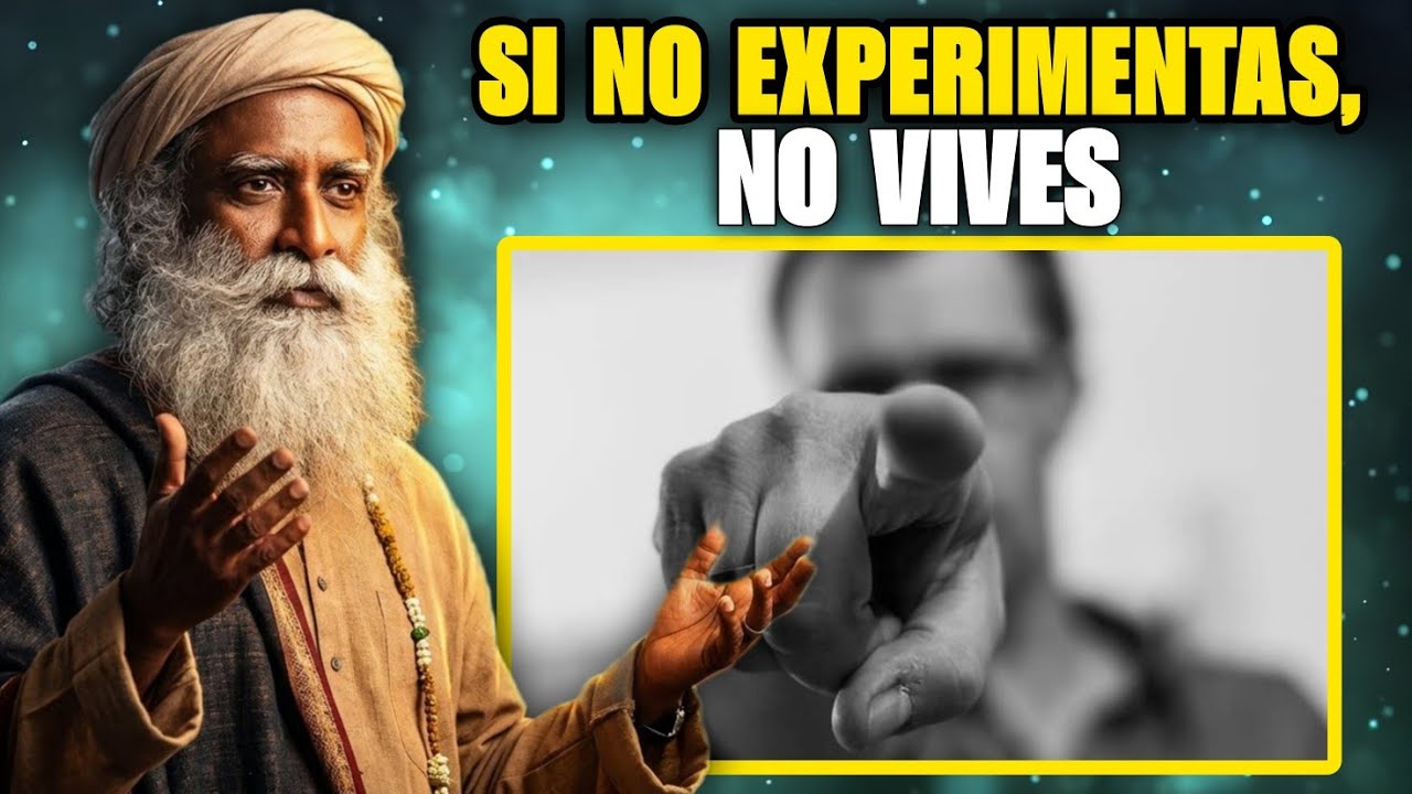 Debes  Ver Este VIDEO 😱 SADHGURU │ Si estás DISPUESTO a EXPERIMENTAR la VIDA🔥¡Increíble!