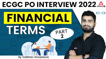 ECGC PO Interview | Financial Terms Part 2 By Vaibhav Srivastava