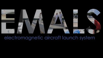Electromagnetic Aircraft Launch System (EMALS)