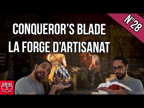 Forge d'artisanat conqueror's blade